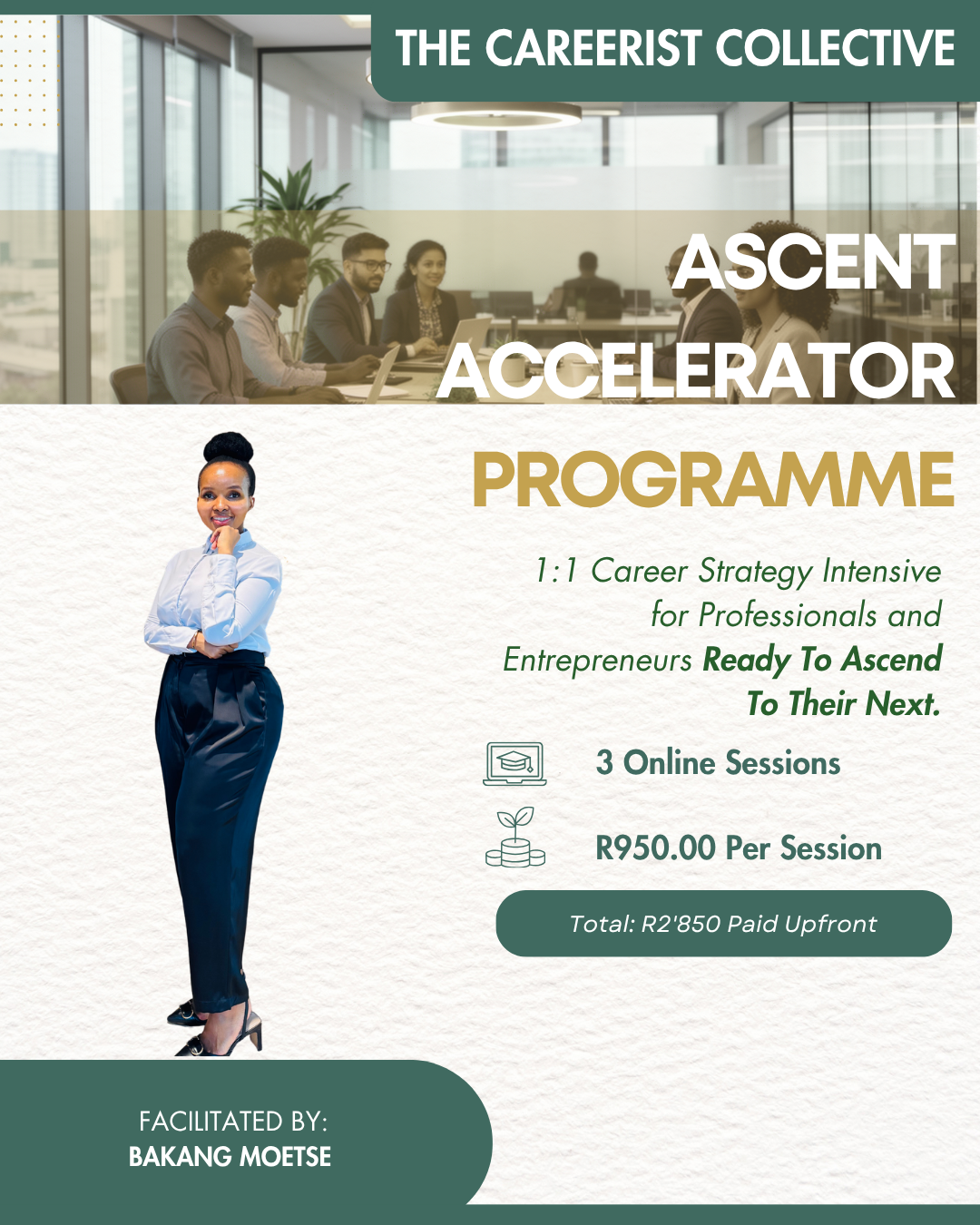 Ascent Accelerator Program 1:1 with Coach Bakang (3 Session Package)