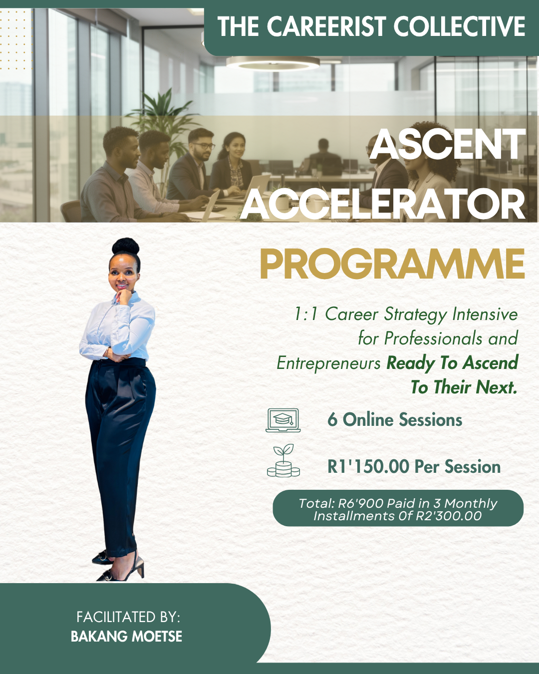 Ascent Accelerator Program 1:1 with Coach Bakang (Monthly Payment)